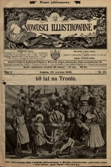 Nowości Illustrowane (numer jubileuszowy). 1908, nr 25