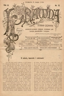 Prawda : pismo ludowe poświęcone sprawom religijnym, narodowym, politycznym, gospodarskim i rozrywce. 1899, nr 13