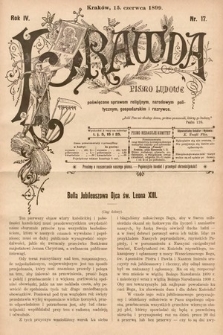 Prawda : pismo ludowe poświęcone sprawom religijnym, narodowym, politycznym, gospodarskim i rozrywce. 1899, nr 17