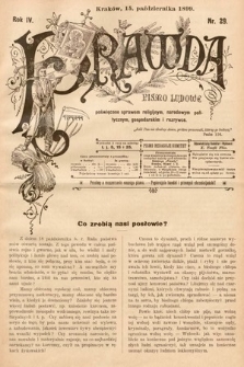 Prawda : pismo ludowe poświęcone sprawom religijnym, narodowym, politycznym, gospodarskim i rozrywce. 1899, nr 29