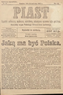 Piast : tygodnik polityczny, społeczny, oświatowy, poświęcony sprawom ludu polskiego : Naczelny organ Polskiego Stronnictwa Ludowego. 1923, nr 15