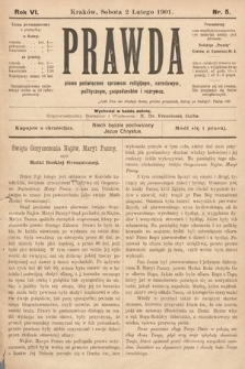 Prawda : pismo tygodniowe dla ludu poświęcone sprawom religijnym, narodowym, politycznym, gospodarskim i rozrywce. 1901, nr 5