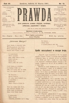 Prawda : pismo tygodniowe dla ludu poświęcone sprawom religijnym, narodowym, politycznym, gospodarskim i rozrywce. 1901, nr 12