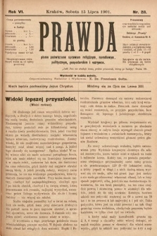 Prawda : pismo tygodniowe dla ludu poświęcone sprawom religijnym, narodowym, politycznym, gospodarskim i rozrywce. 1901, nr 28