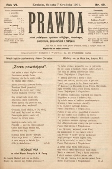 Prawda : pismo tygodniowe dla ludu poświęcone sprawom religijnym, narodowym, politycznym, gospodarskim i rozrywce. 1901, nr 49