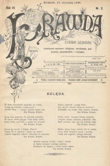 Prawda : pismo ludowe poświęcone sprawom religijnym, narodowym, politycznym, gospodarskim i rozrywce. 1898, nr 2