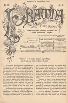 Prawda : pismo ludowe poświęcone sprawom religijnym, narodowym, politycznym, gospodarskim i rozrywce. 1898, nr 31