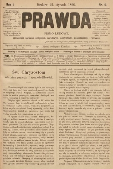 Prawda : pismo ludowe poświęcone sprawom religijnym, narodowym, politycznym, gospodarskim i rozrywce. 1896, nr 4