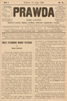 Prawda : pismo ludowe poświęcone sprawom religijnym, narodowym, politycznym, gospodarskim i rozrywce. 1896, nr 15