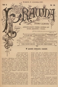 Prawda : pismo ludowe poświęcone sprawom religijnym, narodowym, politycznym, gospodarskim i rozrywce. 1897, nr 26