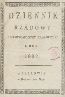 Dziennik Rządowy Wolnego Miasta Krakowa i Jego Okręgu. 1822, nr 1