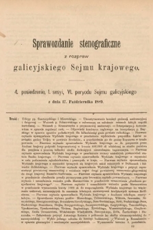 [Kadencja VI, sesja I, pos. 4] Sprawozdanie Stenograficzne z Rozpraw Galicyjskiego Sejmu Krajowego. 4. Posiedzenie I. Sesyi VI. Peryodu Sejmu Galicyjskiego