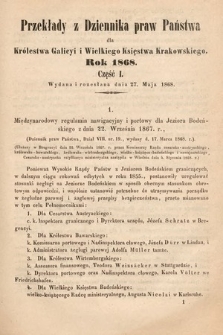 Przekłady Ustaw, Rozporządzeń i Obwieszczeń z Dziennika Praw Państwa dla Królestwa Galicyi i Lodomeryi, tudzież Wielkiego Księstwa Krakowskiego. 1868, cz. 1