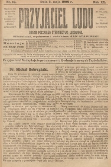 Przyjaciel Ludu : organ Polskiego Stronnictwa Ludowego. 1908, nr 18