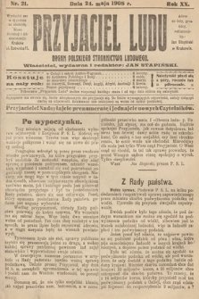Przyjaciel Ludu : organ Polskiego Stronnictwa Ludowego. 1908, nr 21