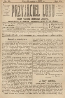 Przyjaciel Ludu : organ Polskiego Stronnictwa Ludowego. 1908, nr 25