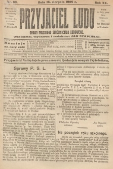 Przyjaciel Ludu : organ Polskiego Stronnictwa Ludowego. 1908, nr 33