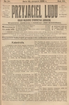 Przyjaciel Ludu : organ Polskiego Stronnictwa Ludowego. 1908, nr 34
