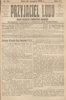 Przyjaciel Ludu : organ Polskiego Stronnictwa Ludowego. 1908, nr 35