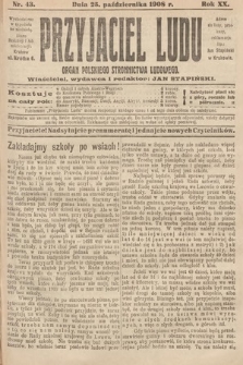 Przyjaciel Ludu : organ Polskiego Stronnictwa Ludowego. 1908, nr 43