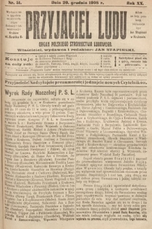 Przyjaciel Ludu : organ Polskiego Stronnictwa Ludowego. 1908, nr 51