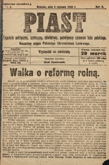 Piast : tygodnik polityczny, społeczny, oświatowy, poświęcony sprawom ludu polskiego : Naczelny organ Polskiego Stronnictwa Ludowego. 1922, nr 2