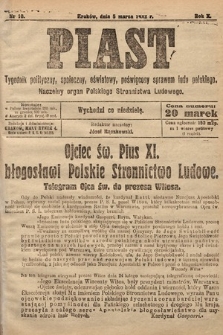 Piast : tygodnik polityczny, społeczny, oświatowy, poświęcony sprawom ludu polskiego : Naczelny organ Polskiego Stronnictwa Ludowego. 1922, nr 10