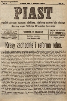 Piast : tygodnik polityczny, społeczny, oświatowy, poświęcony sprawom ludu polskiego : Naczelny organ Polskiego Stronnictwa Ludowego. 1922, nr 38