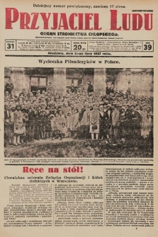 Przyjaciel Ludu : organ Stronnictwa Chłopskiego. 1927, nr 31