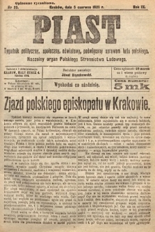 Piast : tygodnik polityczny, społeczny, oświatowy, poświęcony sprawom ludu polskiego : Naczelny organ Polskiego Stronnictwa Ludowego. 1921, nr 23