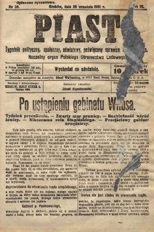 Piast : tygodnik polityczny, społeczny, oświatowy, poświęcony sprawom ludu polskiego : Naczelny organ Polskiego Stronnictwa Ludowego. 1921, nr 39