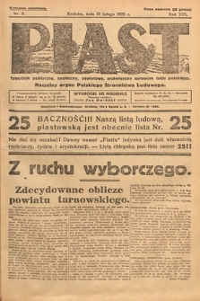 Piast : tygodnik polityczny, społeczny, oświatowy, poświęcony sprawom ludu polskiego : Naczelny organ Polskiego Stronnictwa Ludowego. 1928, nr 8