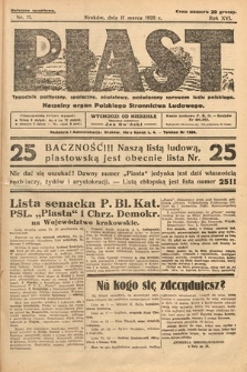 Piast : tygodnik polityczny, społeczny, oświatowy, poświęcony sprawom ludu polskiego : Naczelny organ Polskiego Stronnictwa Ludowego. 1928, nr 11