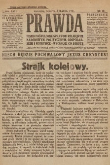 Prawda : pismo poświęcone sprawom religijnym, narodowym, politycznym, gospodarskim i rozrywce. 1921, nr 10