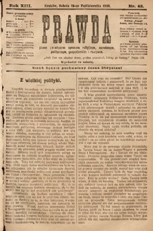 Prawda : pismo poświęcone sprawom religijnym, narodowym, politycznym, gospodarskim i rozrywce. 1908, nr 43