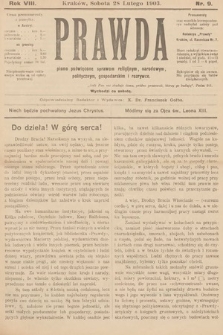 Prawda : pismo poświęcone sprawom religijnym, narodowym, politycznym, gospodarskim i rozrywce. 1903, nr 9