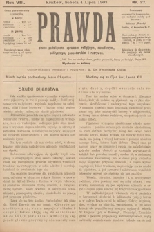 Prawda : pismo poświęcone sprawom religijnym, narodowym, politycznym, gospodarskim i rozrywce. 1903, nr 27