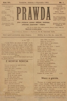 Prawda : pismo poświęcone sprawom religijnym, narodowym, politycznym, gospodarskim i rozrywce. 1902, nr 1