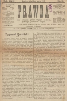 Prawda : pismo poświęcone sprawom religijnym, narodowym, politycznym, gospodarskim i rozrywce. 1912, nr 11