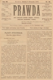 Prawda : pismo poświęcone sprawom religijnym, narodowym, politycznym, gospodarskim i rozrywce. 1904, nr 32