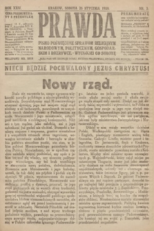 Prawda : pismo poświęcone sprawom religijnym, narodowym, politycznym, gospodarskim i rozrywce. 1919, nr 3