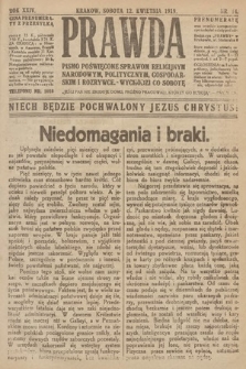 Prawda : pismo poświęcone sprawom religijnym, narodowym, politycznym, gospodarskim i rozrywce. 1919, nr 14