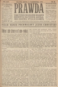 Prawda : pismo poświęcone sprawom religijnym, narodowym, politycznym, gospodarskim i rozrywce. 1919, nr 40