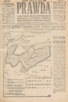 Prawda : pismo poświęcone sprawom religijnym, narodowym, politycznym, gospodarskim i rozrywce. 1920, nr 13