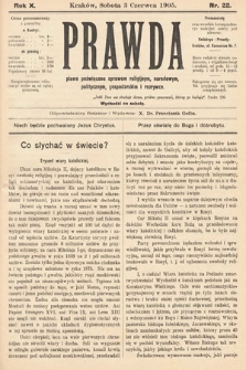 Prawda : pismo poświęcone sprawom religijnym, narodowym, politycznym, gospodarskim i rozrywce. 1905, nr 22