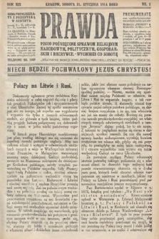 Prawda : pismo poświęcone sprawom religijnym, narodowym, politycznym, gospodarskim i rozrywce. 1914, nr 5