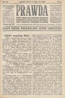 Prawda : pismo poświęcone sprawom religijnym, narodowym, politycznym, gospodarskim i rozrywce. 1914, nr 18