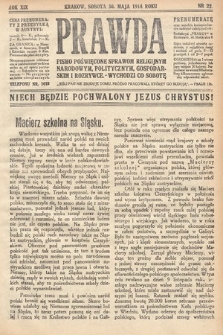 Prawda : pismo poświęcone sprawom religijnym, narodowym, politycznym, gospodarskim i rozrywce. 1914, nr 22