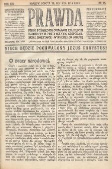 Prawda : pismo poświęcone sprawom religijnym, narodowym, politycznym, gospodarskim i rozrywce. 1914, nr 25