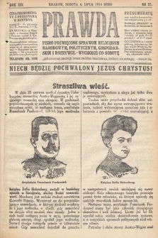 Prawda : pismo poświęcone sprawom religijnym, narodowym, politycznym, gospodarskim i rozrywce. 1914, nr 27